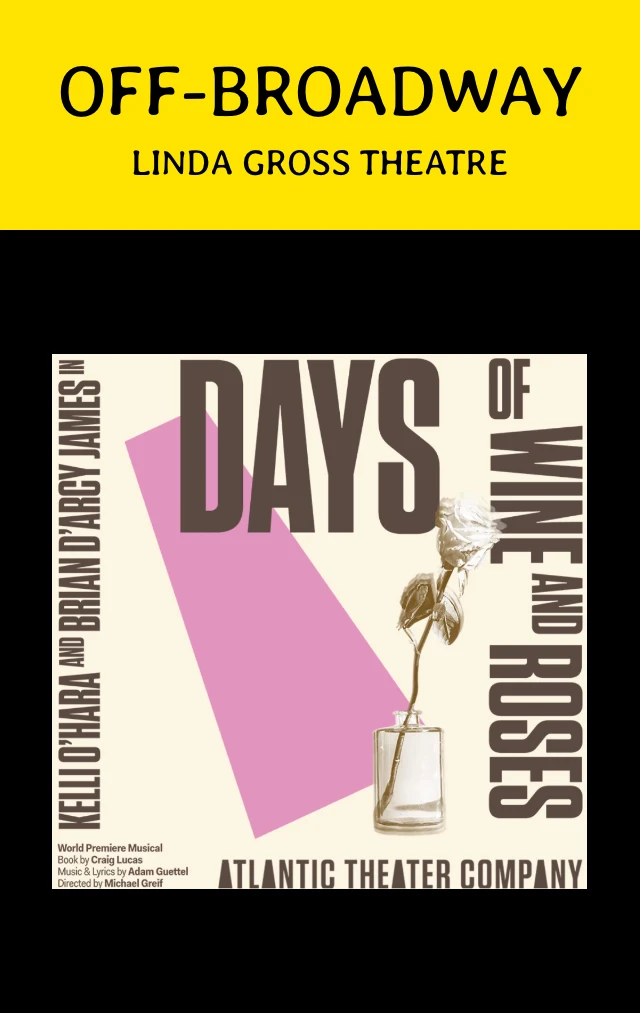 Off-Broadway poster for Days Of Wine And Roses